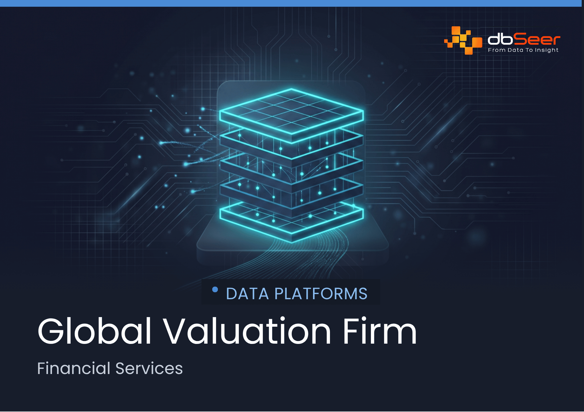 Global valuation firm case study, Data Platforms for financial services